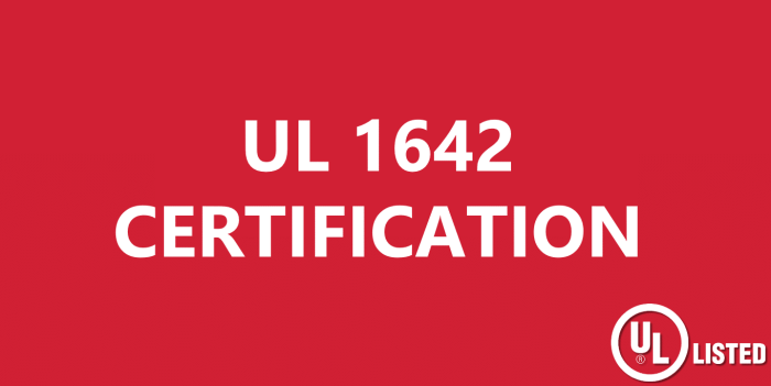 UL 1642 CERTIFIED BATTERIES